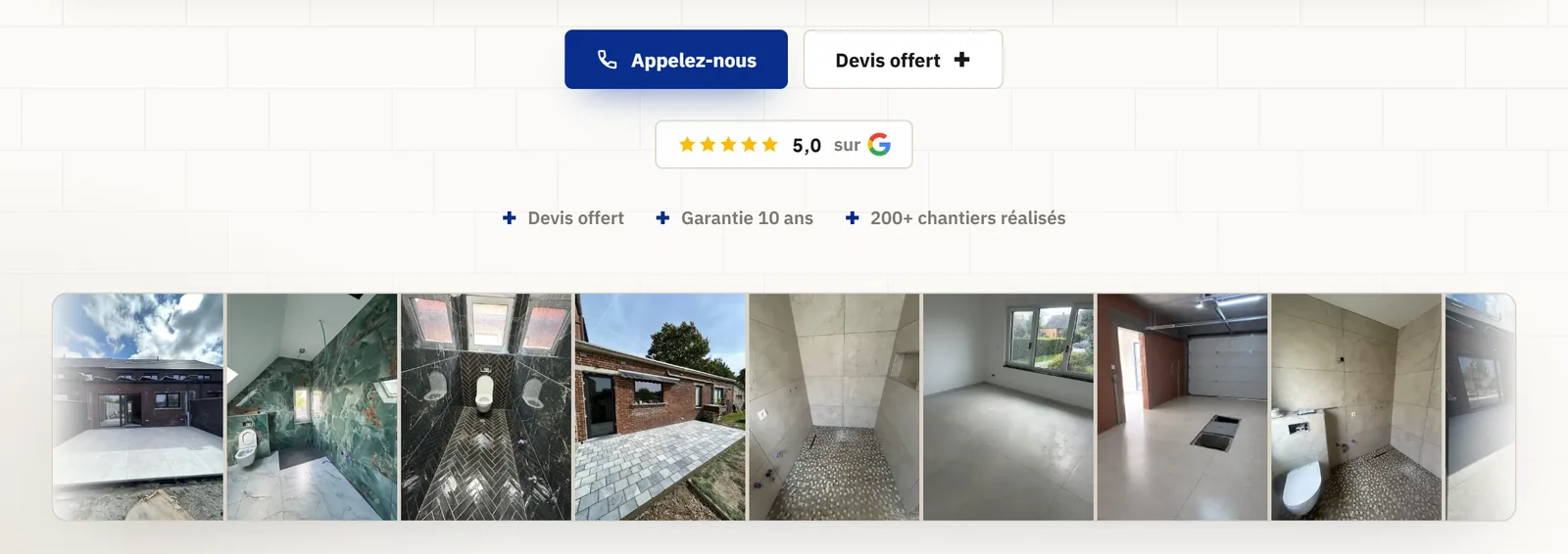 Hero de kmpose.be : boutons Appelez-nous et Devis offert, note Google 5,0, engagements Devis offert, Garantie 10 ans et 200+ chantiers réalisés, bandeau de photos de chantiers